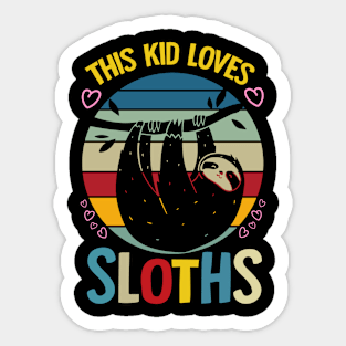 This Kid Loves Sloths Boys and Girls Gift Sticker